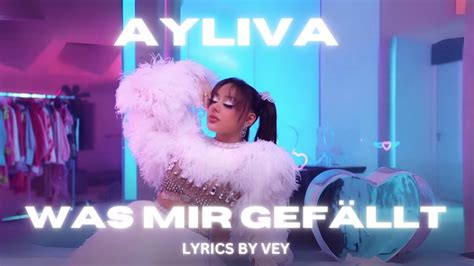 was mir gefällt songtext|AYLIVA – Was mir gefällt Lyrics